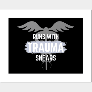 Runs with trauma shears blue and white text with caduceus design Posters and Art